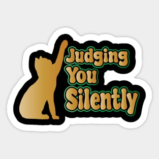 Judging You Silently Sticker